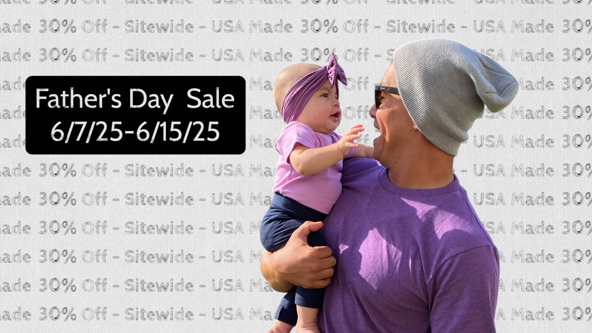 Father's Day Sale on USA Made Apparel