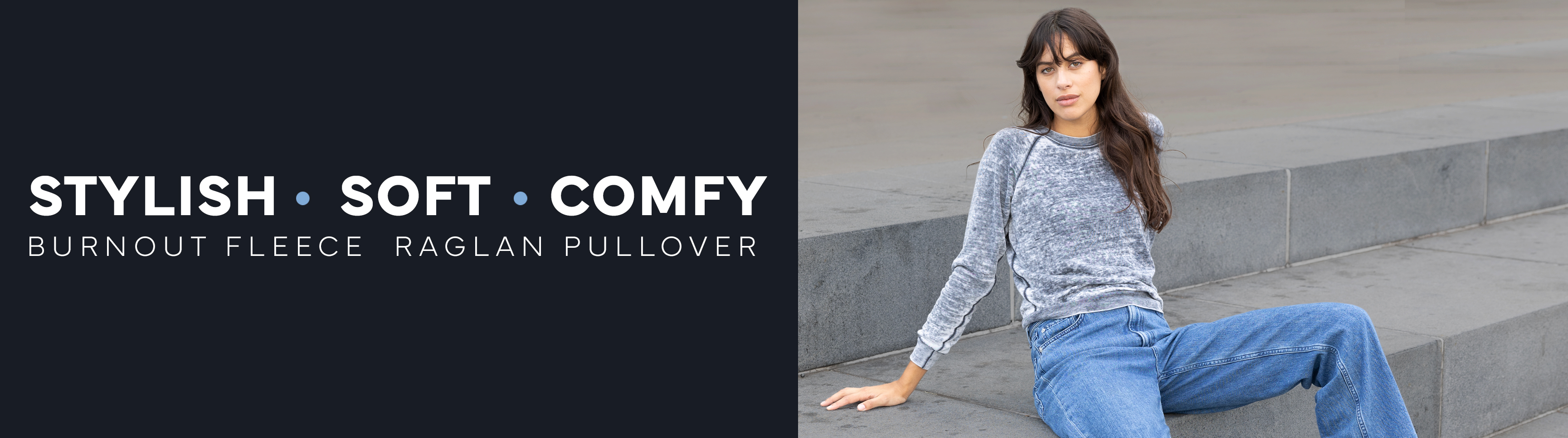 Stylish, Soft, Comfy